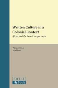 Written Culture in a Colonial Context : Africa and the Americas 1500 - 1900 (African History)