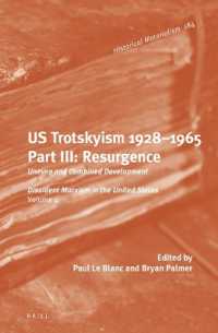 U.S. Trotskyism 1928-1965. Part III: Resurgence : Uneven and Combined Development. Dissident Marxism in the United States: Volume 4 (Historical Materialism Book Series)