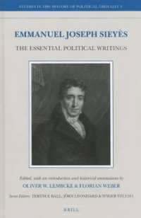 Emmanuel Joseph Sieys : The Essential Political Writings (Studies in the History of Political Thought)