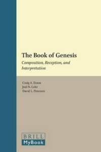 The Book of Genesis : Composition, Reception, and Interpretation (Supplements to Vetus Testamentum)