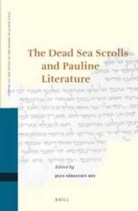 The Dead Sea Scrolls and Pauline Literature (Studies of the Texts of thedesert of Judah)