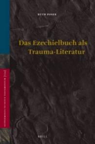 Das Ezechielbuch als Trauma-Literatur (Supplements to Vetus Testamentum)