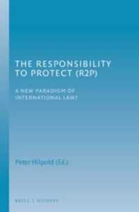 国際法の新パラダイムとしての保護する責任<br>The Responsibility to Protect (R2p) : A New Paradigm of International Law?