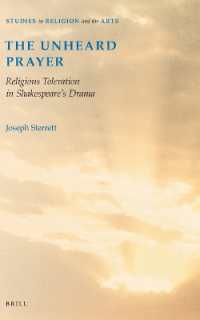The Unheard Prayer : Religious Toleration in Shakespeare's Drama (Studies in Religion and the Arts)