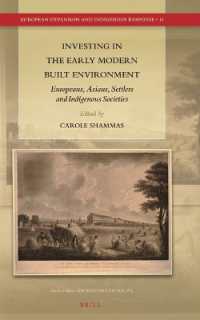 近代初期ヨーロッパとアジアにおける建築物の意味<br>Investing in the Early Modern Built Environment : Europeans, Asians, Settlers and Indigenous Societies (European Expansion and Indigenous Response)
