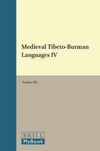Medieval Tibeto-Burman Languages IV (Brill's Tibetan Studies Library) 〈5〉