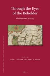 Through the Eyes of the Beholder : The Holy Land, 1517-1713 (Islamic History and Civilization)