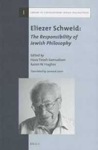 Eliezer Schweid : The Responsibility of Jewish Philosophy (Library of Contemporary Jewish Philosophers)