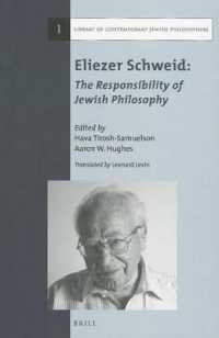 Eliezer Schweid : The Responsibility of Jewish Philosophy (Library of Living Jewish Philosophers)