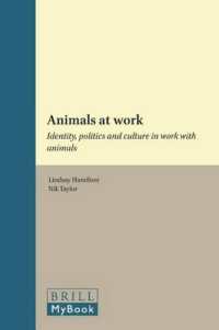 働く動物たち：動物と働くということ<br>Animals at Work : Identity, Politics and Culture in Work with Animals (Human-animal Studies)