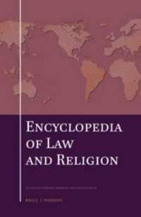 法と宗教百科事典（全５巻）<br>The Encyclopedia of Law and Religion (SET)