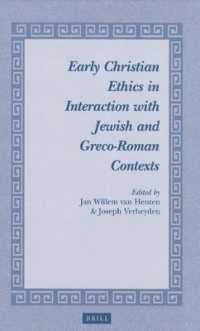 Early Christian Ethics in Interaction with Jewish and Greco-Roman Contexts (Studies in Theology and Religion)