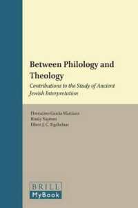 Between Philology and Theology : Contributions to the Study of Ancient Jewish Interpretation (Supplements to the Journal for the Study of Judaism)