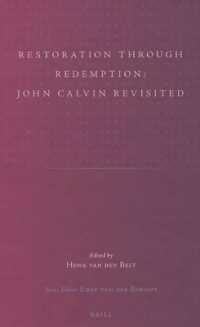 カルヴァン再訪<br>Restoration through Redemption : John Calvin Revisited (Studies in Reformed Theology)