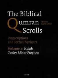 Isaiah-Twelve Minor Prophets : Transcriptions and Textual Variants (Biblical Qumran Scrolls)