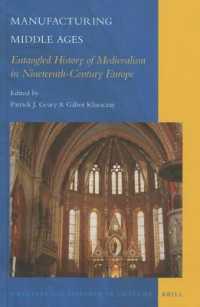 １９世紀ヨーロッパの国家主義と作られた”中世”<br>Manufacturing Middle Ages : Entangled History of Medievalism in Nineteenth-Century Europe (National Cultivation of Culture)