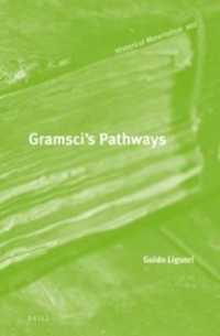 Gramsci's Pathways (Historical Materialism Book Series)