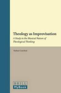 Theology as Improvisation : A Study in the Musical Nature of Theological Thinking (Studies in Systematic Theology)