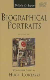 日英交流史人名事典　第8巻<br>Britain & Japan : Biographical Portraits (Britain & Japan: Biographical Portraits) 〈8〉