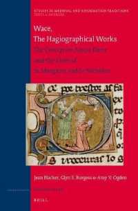 Wace, the Hagiographical Works : The Conception Nostre Dame and the Lives of St Margaret and St Nicholas (Studies in Medieval and Reformation Traditio