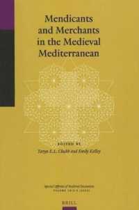 中世地中海世界における商人と托鉢修道会<br>Mendicants and Merchants in the Medieval Mediterranean