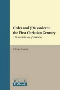Order and (Dis)order in the First Christian Century : A General Survey of Attitudes (Supplements to Novum Testamentum)