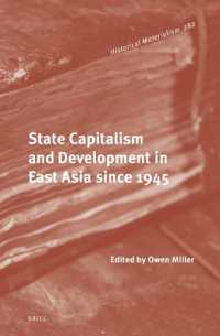 State Capitalism and Development in East Asia since 1945 (Historical Materialism Book Series)