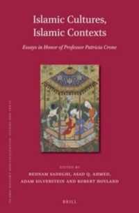 Islamic Cultures, Islamic Contexts : Essays in Honor of Professor Patricia Crone (Islamic History and Civilization)