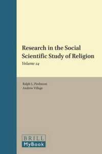 Research in the Social Scientific Study of Religion (Research in the Social Scientific Study of Religion) 〈24〉