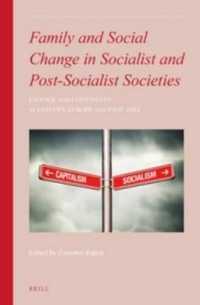 Family and Social Change in Socialist and Post-socialist Societies : Change and Continuity in Eastern Europe and East Asia (The Intimate and the Publi
