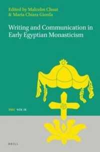 Writing and Communication in Early Egyptian Monasticism (Texts and Studies in Eastern Christianity)