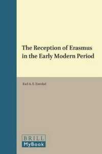 近代初期のエラスムス受容<br>The Reception of Erasmus in the Early Modern Period (Intersections: Interdisciplinary Studies in Early Modern Culture)