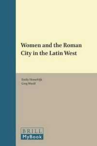 Women and the Roman City in the Latin West (Mnemosyne Supplements)