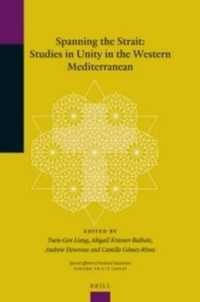 Spanning the Strait : Studies in Unity in the Western Mediterranean (Special Offprint of Medieval Encounters, 2013)