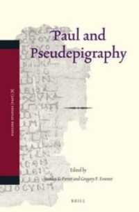 Paul and Pseudepigraphy (Pauline Studies)