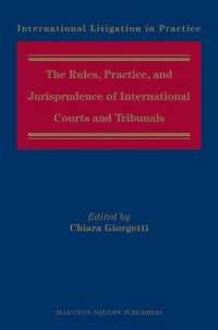 The Rules, Practice, and Jurisprudence of International Courts and Tribunals (International Litigation in Practice)