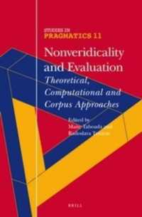 Nonveridicality and Evaluation : Theoretical, Computational and Corpus Approaches (Studies in Pragmatics)