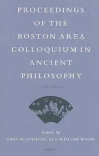 Proceedings of the Boston Area Colloquium in Ancient Philosophy 2012 (Proceedings of the Boston Area Colloquium in Ancient Philosophy) 〈28〉