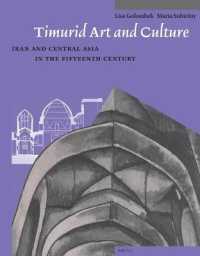 Timurid Art and Culture : Iran and Central Asia in the Fifteenth Century (Muqarnas)