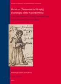 Henricus Glareanus's (1488-1563) Chronologia of the Ancient World : A Facsimile Edition of a Heavily Annotated Copy Held in Princeton University Libra