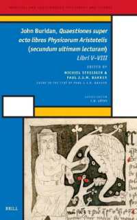 John Buridan, Quaestiones super octo libros Physicorum Aristotelis (secundum ultimam lecturam) Libri V-VIII (Medieval and Early Modern Philosophy and Science)