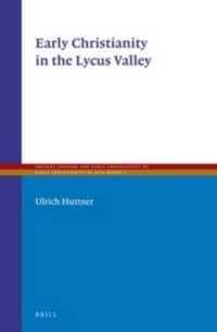 Early Christianity in the Lycus Valley (Ancient Judaism and Early Christianity, 85: Early Christianity in Asia Minor, 1)