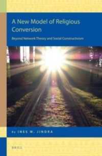 A New Model of Religious Conversion : Beyond Network Theory and Social Constructivism (Religion in the Americas)