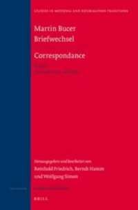 Martin Bucer Briefwechsel : Correspondence: September 1532 - Juni 1533 (Studies in Medieval and Reformation Traditions) 〈9〉