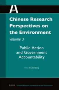 Chinese Research Perspectives on the Environment : Public Action and Government Accountability (Chinese Research Perspectives: Environment)