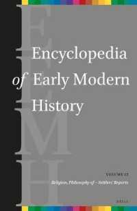 近代百科事典（英語版）　第１２巻<br>Encyclopedia of Early Modern History, volume 12 : (Religion, Philosophy of - Settlers' reports) (Encyclopedia of Early Modern History)