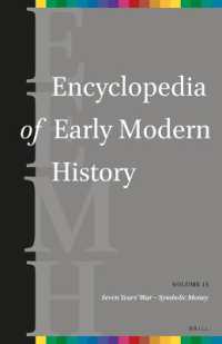 近代百科事典（英語版）　第１３巻<br>Encyclopedia of Early Modern History, volume 13 : (Seven Years' War – Symbolic Money) (Encyclopedia of Early Modern History)