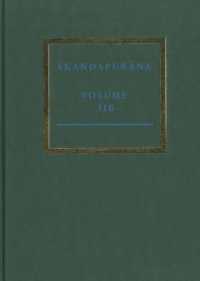 The Skandapura?a : Adhyayas 31-52: the Vahana and Naraka Cycles 〈2〉