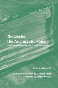 Nietzsche, the Aristocratic Rebel : Intellectual Biography and Critical Balance-Sheet (Historical Materialism Book Series)