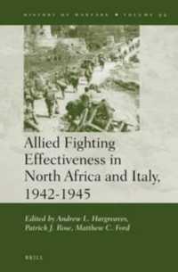 Allied Fighting Effectiveness in North Africa and Italy, 1942-1945 (History of Warfare)